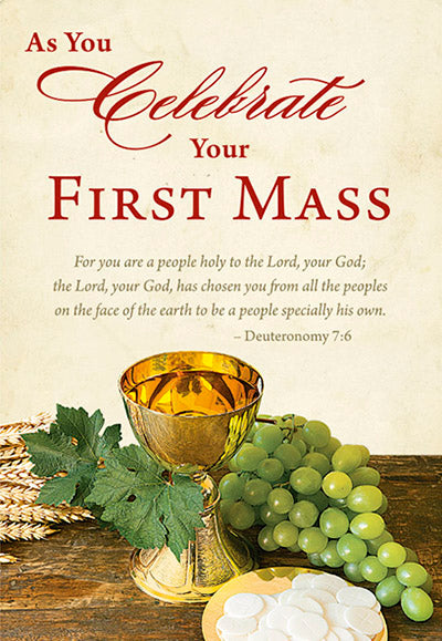 GC - As You Celebrate Your First Mass