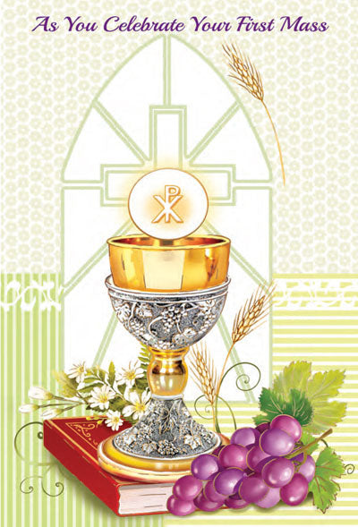 GC - As You Celebrate Your First Mass