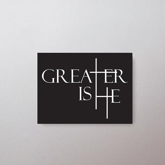 Magnet-Greater Is He