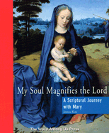 My Soul Magnifies The Lord