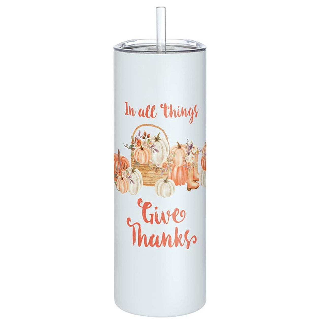 Skinny Tumbler - In All Things Give Thanks