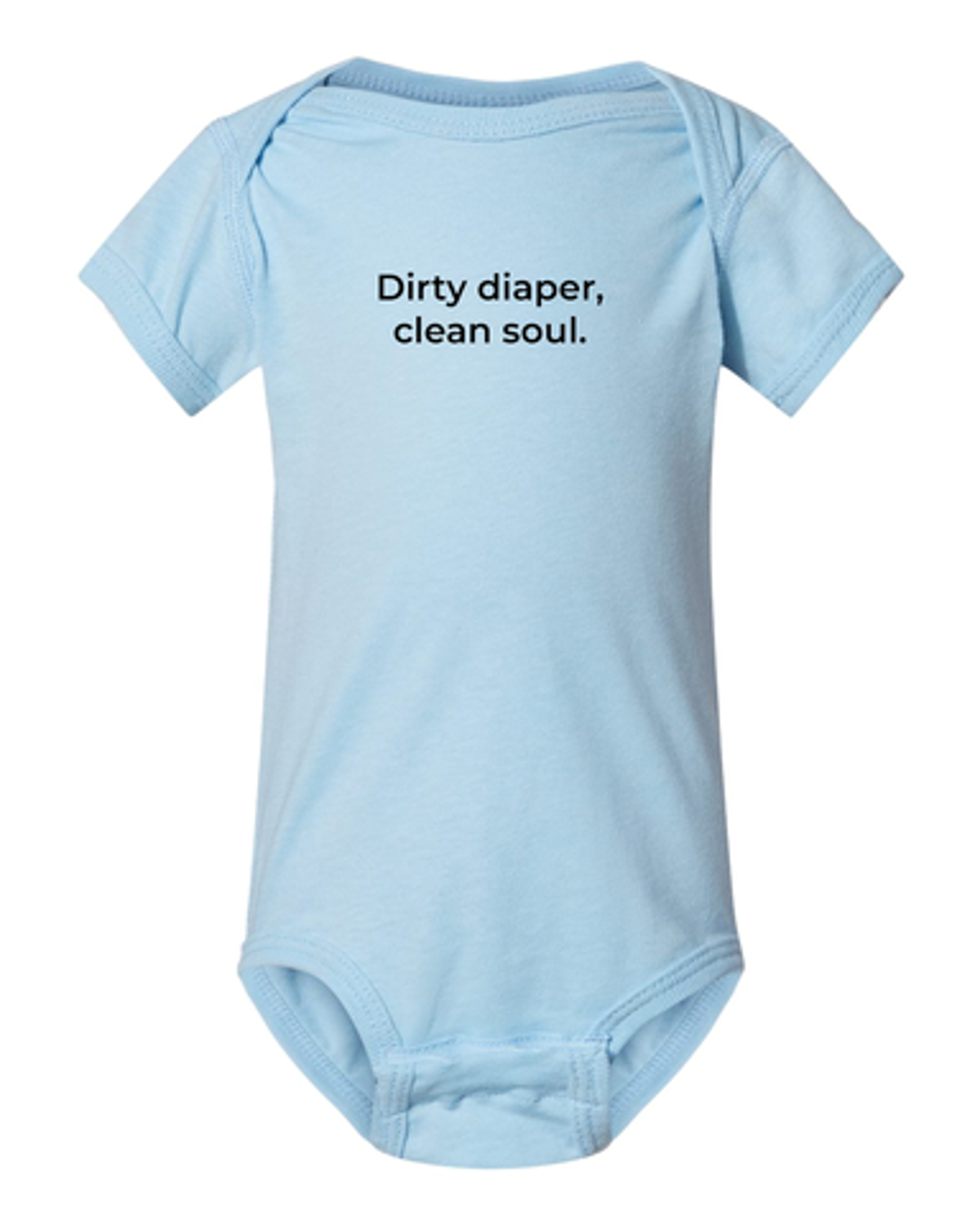 Snapshirt Onesie - Dirty Diaper Clean Soul