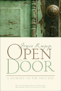 Open the Door: A Journey to the True Self, Joyce Rupp