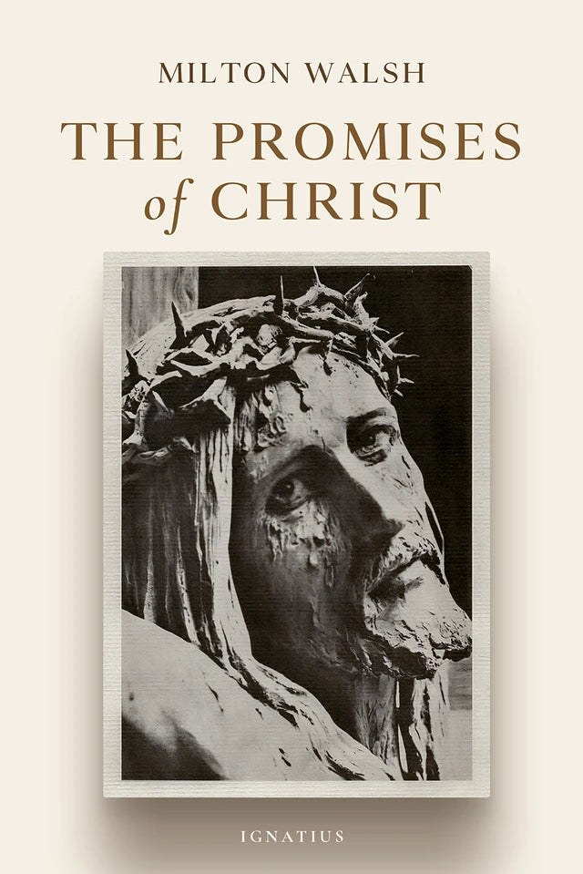The Promises of Christ, Milton Walsh