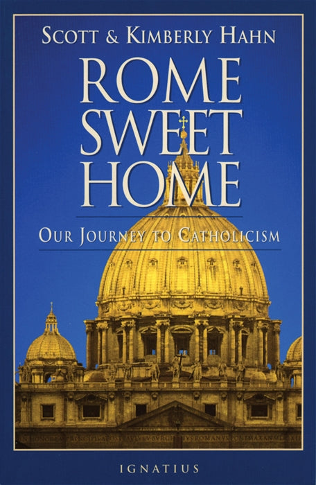 Rome Sweet Home, Scott And Kimberly Hahn