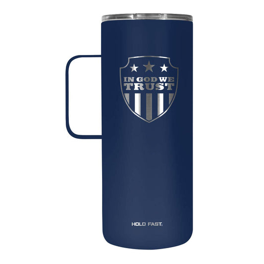 HOLD FAST In God We Trust 22 oz Tumbler With Handle