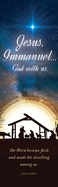 Bookmark - Christmas - 25 pack - Jesus Immannuel - John 1:14 (Niv)