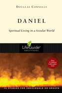 Lifeguide Bible Studies: Daniel, Douglas Connelly