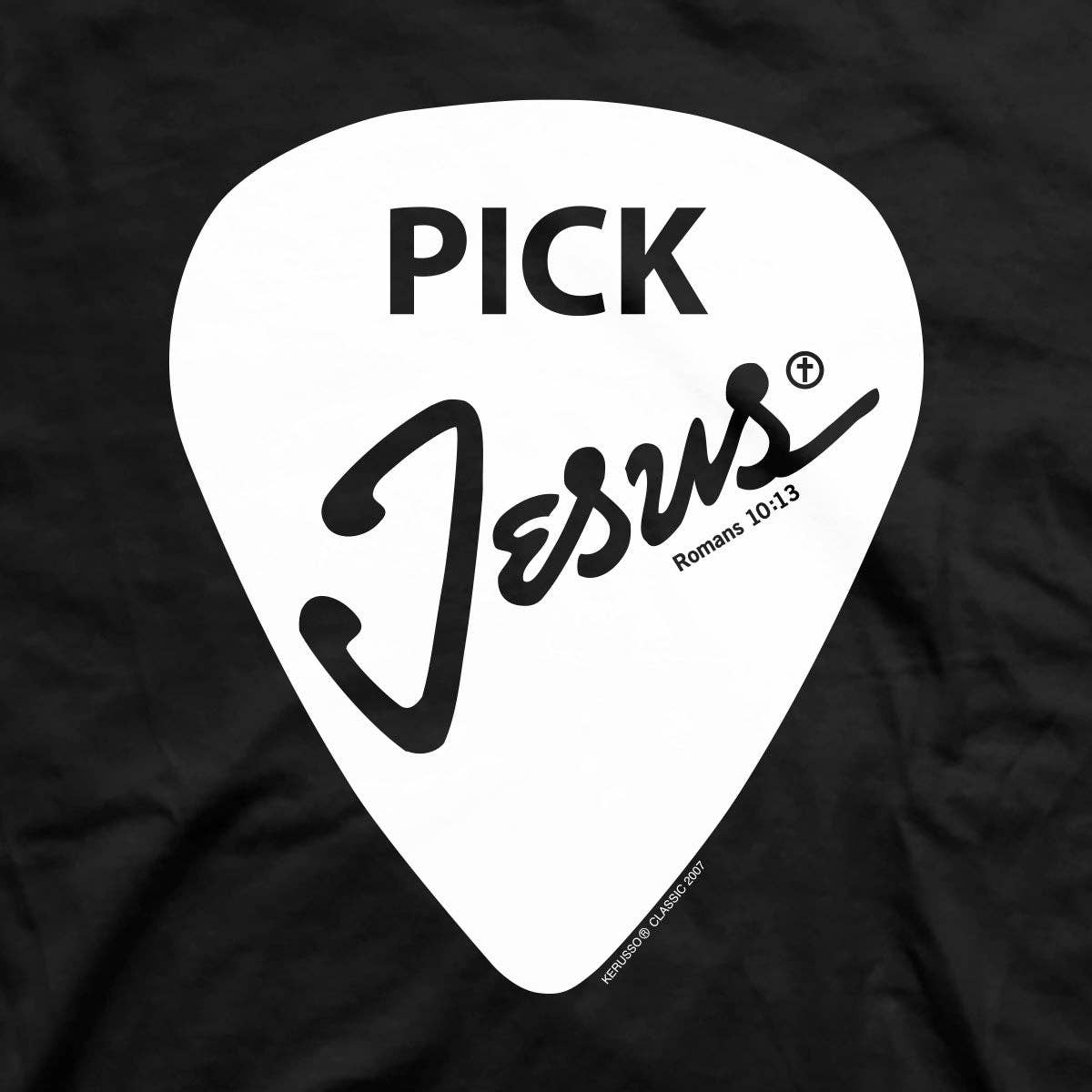 Kerusso Christian T-Shirt Pick Jesus