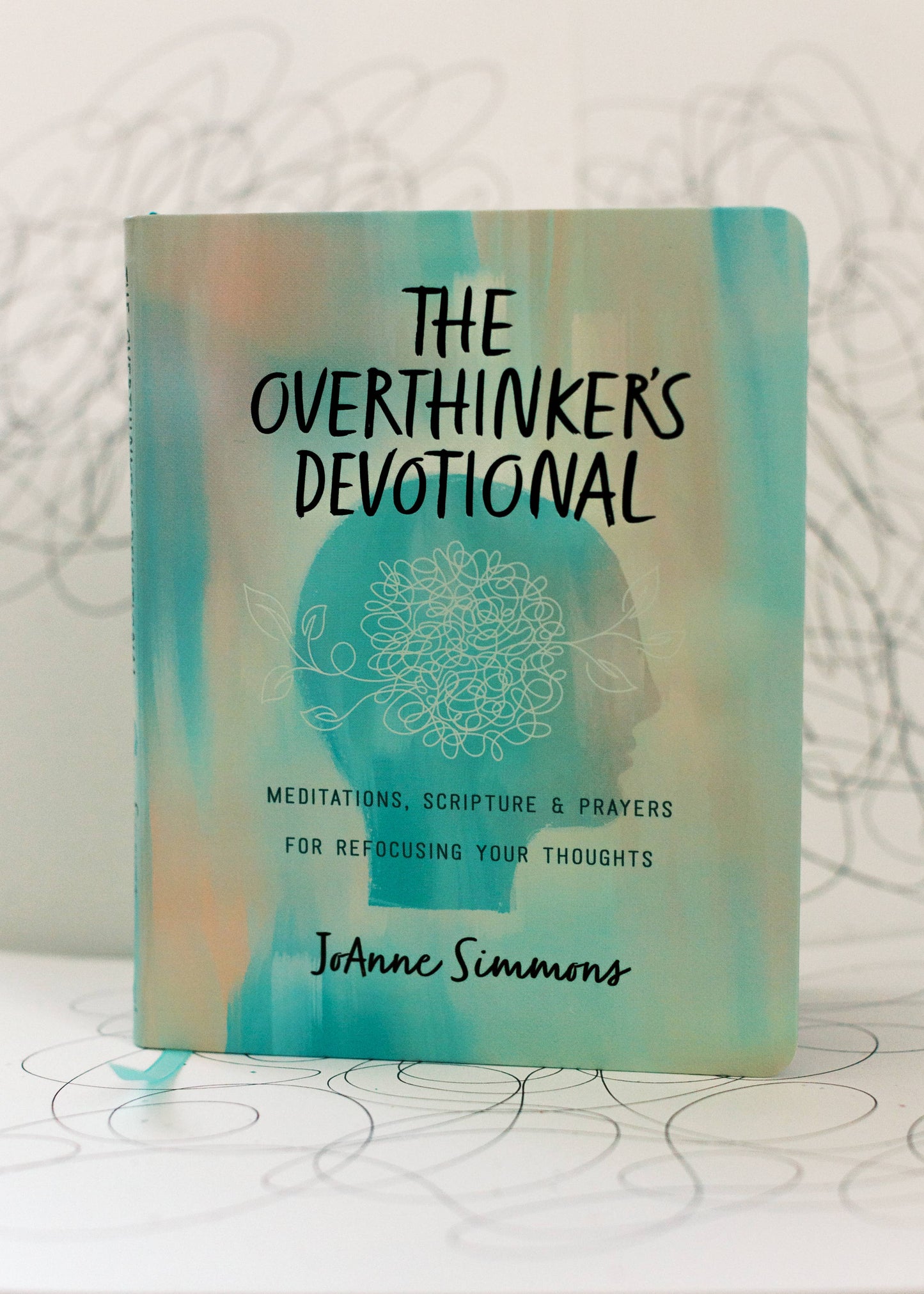 The Overthinker's Devotional, Joanne Simmons