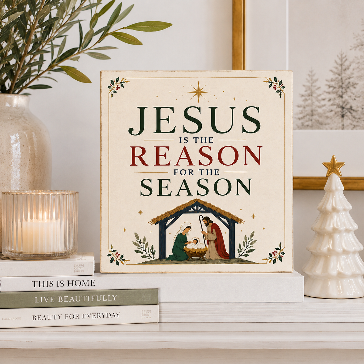 Jesus is the Reason for the Season