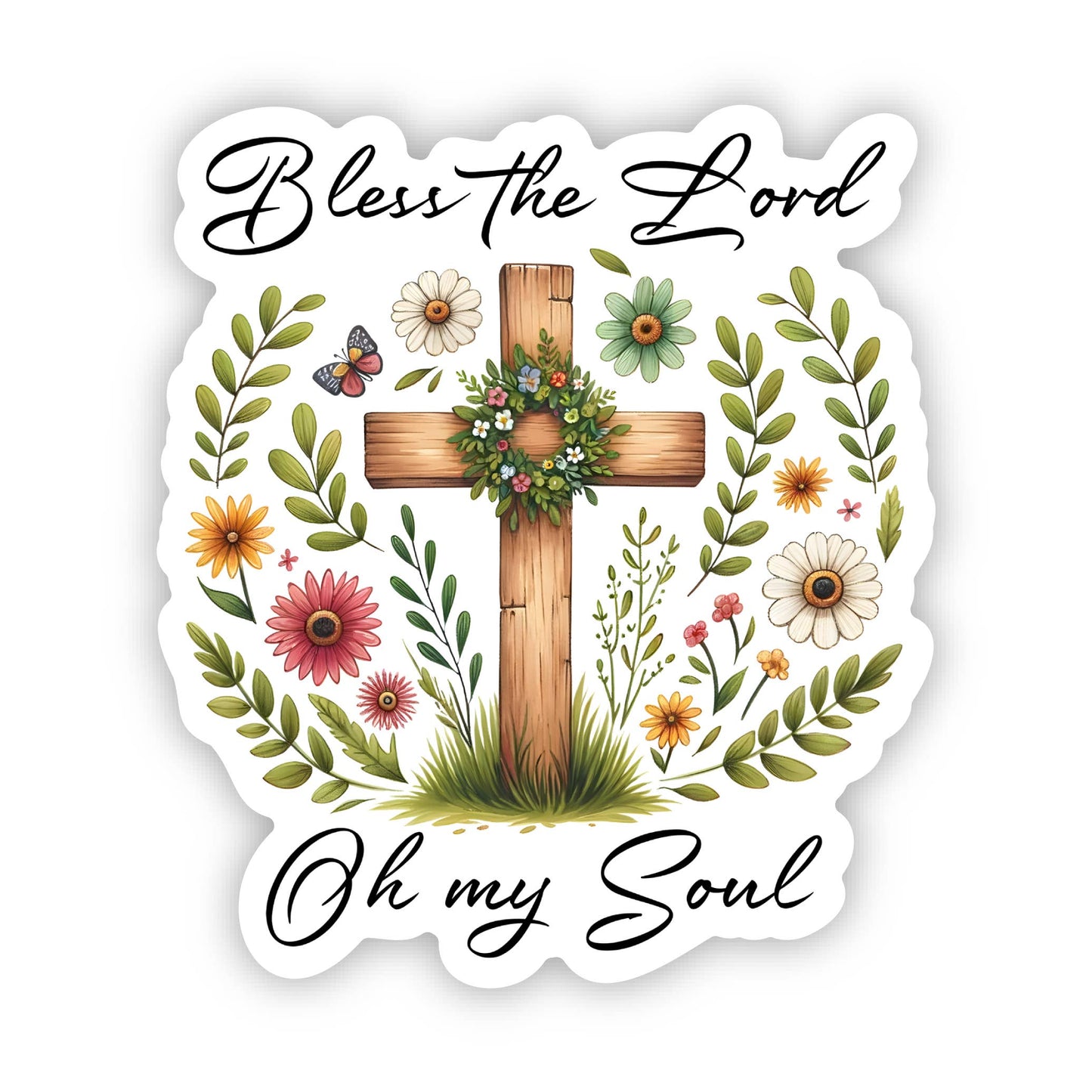Bless The Lord Oh My Soul Vinyl, Sticker, 3x3 in. 