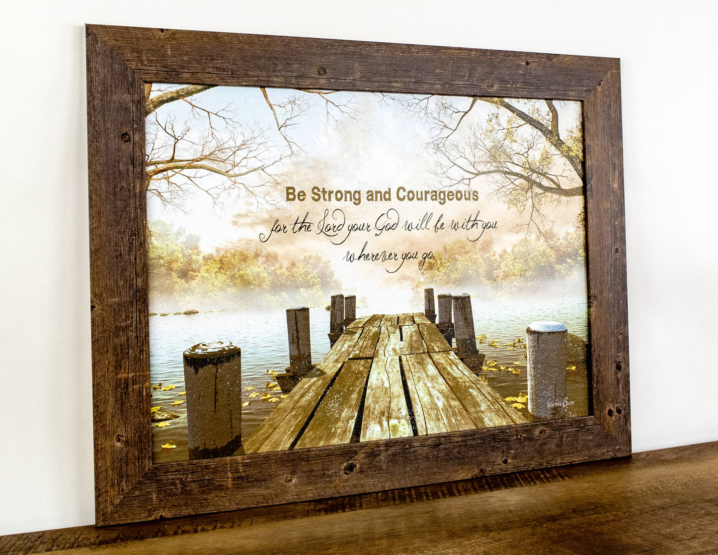 Be Strong and Courageous Pier Lake Christian Art Sign