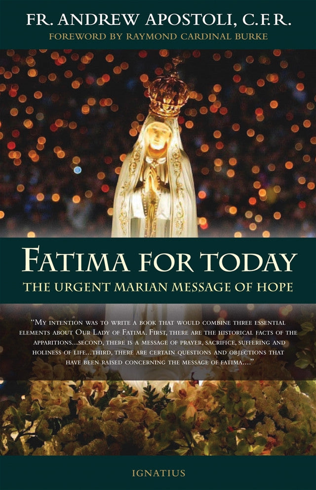 Fatima for Today, Fr. Andrew Apostoli