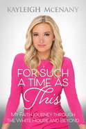 For Such a Time as This, McEnany