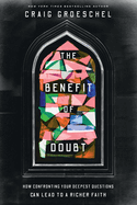 Benefit of Doubt, Groeschel