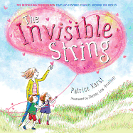 The Invisible String (The Invisible String #1), Patrice Karst