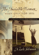 Invisible Woman, Johnson, Nicole