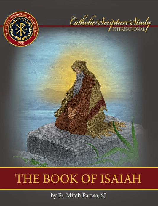 The Book of Isaiah Catholic Scripture Study