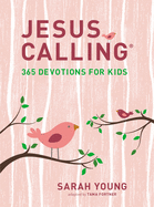 Jesus Calling For Kids (Girls)