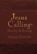 Jesus Calling Morning and Evening, Brown Leathersoft Hardcover