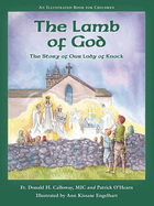 The Lamb of God: The Story of Our Lady of Knock