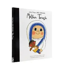 Little People, Big Dreams Mother Teresa