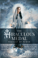 The Miraculous Medal, Watkins, Christine