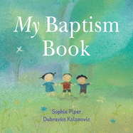 My Baptism Book - Board Book, Sophie Piper