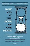 Now and at the Hour of Our Death, Nikolas T. Nikas and Bruce W. Green