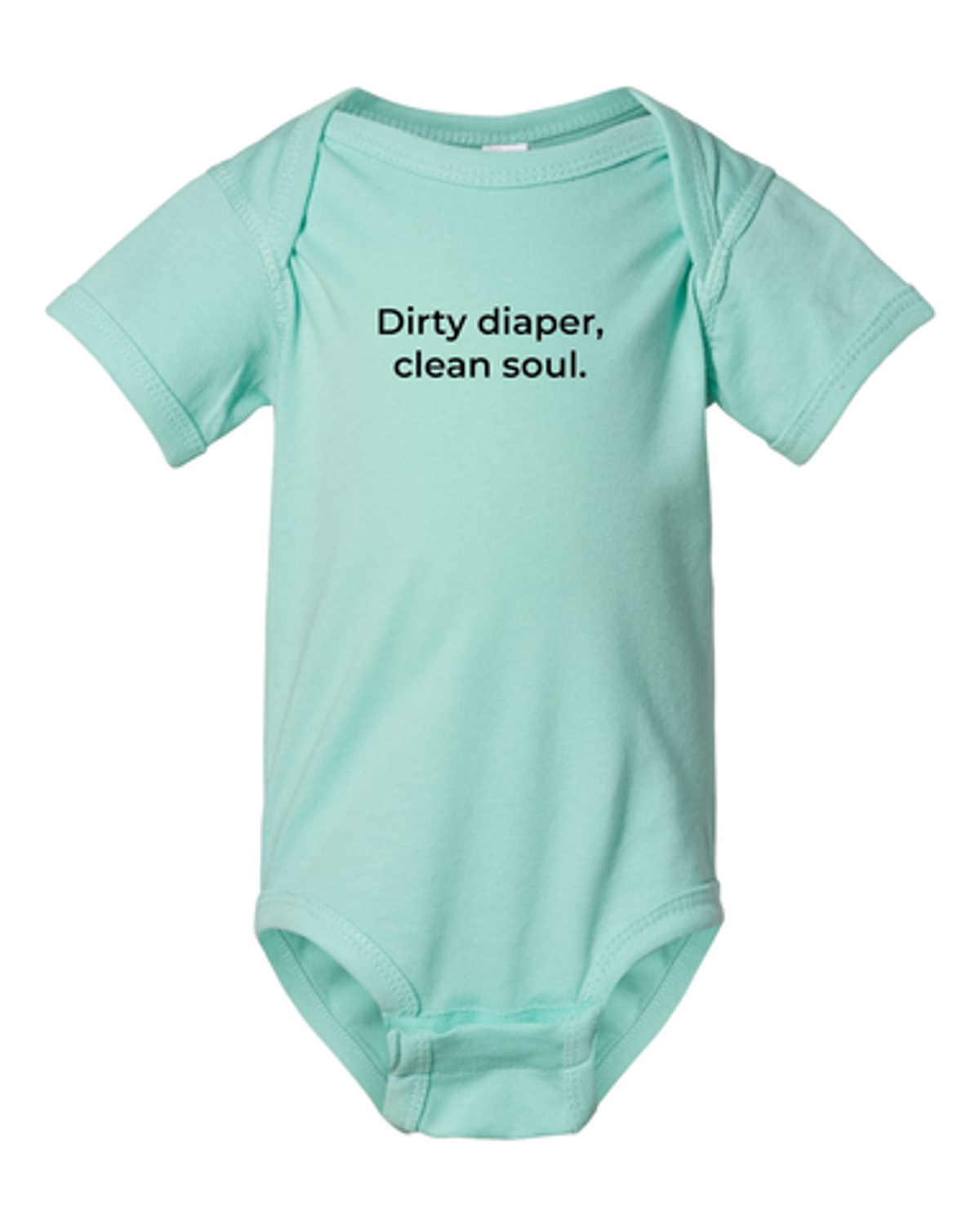 Snapshirt Onesie - Dirty Diaper Clean Soul