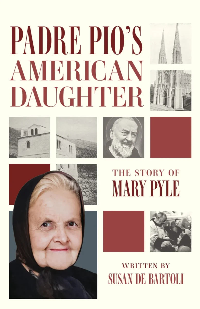 Padre Pio’s American Daughter, Susan De Bartoli