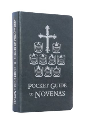 Pocket Guide To Novenas, Annie and John Paul Deddens