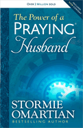 Power of a Praying Husband Book of Prayer, Omartian, Stormie