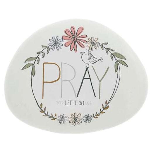Garden Stone-Pray. Let it Go-4"