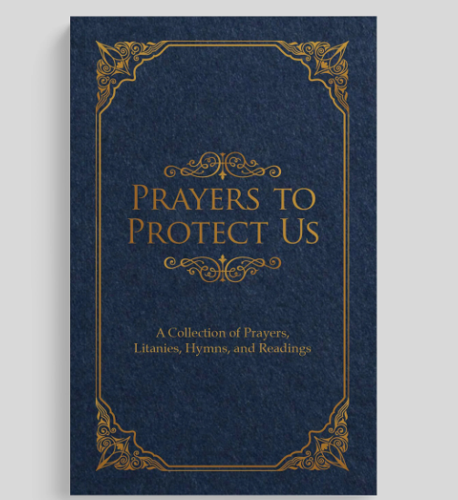 Prayers to Protect Us