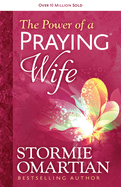 Power of a Praying Wife, Omartian, Stormie