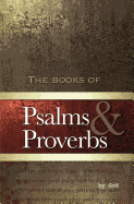 The Books of Psalms and Proverbs