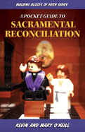 Sacramental Reconciliation, Kevin and Mary O'Neil