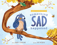 Something Sad Happened, Strickland