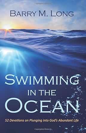 Swimming in the Ocean, Barry M. Long