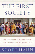 First Society: The Sacrament of Matrimony, Hahn, Scott