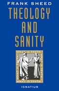 Theology And Sanity, Frank Sheed