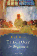 Theology for Beginners, Frank Sheed