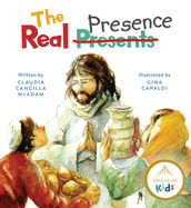 The Real Presence, Claudia McAdam