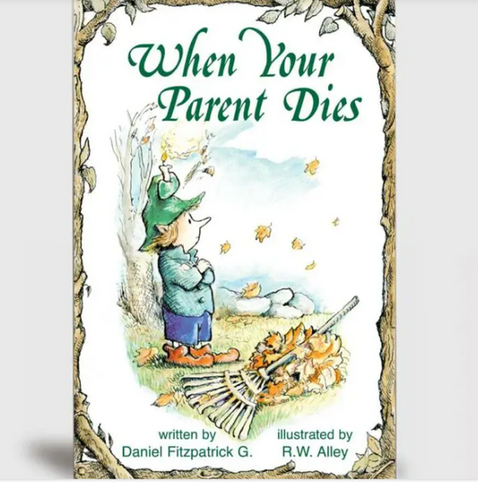 Elf Help Therapy, When Your Parent Dies